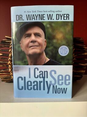 Hay House Publishing Memoir DR. WAYNE DYER "I Can See Clearly Now"